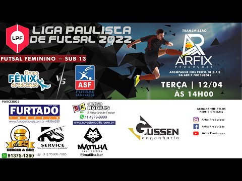 COLÉGIO FÊNIX x ASF SÃO CARLOS - FUTSAL FEMININO SUB 13