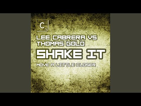 Shake It (Move a Little Closer) (Terrace Instrumental Mix)