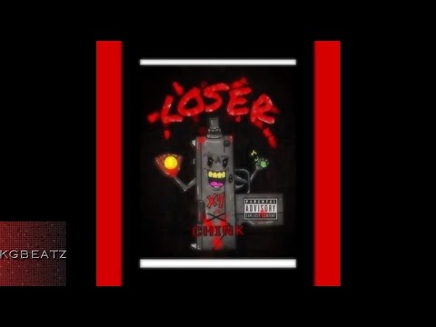 X4 x CHxnk - Loser [New 2017]