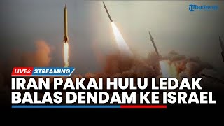 Iran Gunakan Hulu Ledak Balas Dendam Operasi IDF hingga Sebut Rencana AS-Israel di Gaza Bodoh