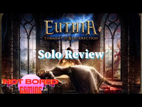 Euthia - Solo Review - Not Bored Gaming