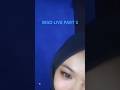 BIGO LIVE PUT PART 2