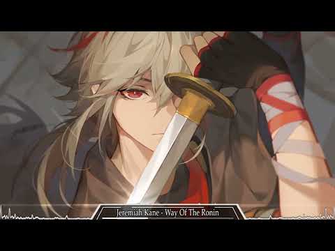Jeremiah Kane [Nightcore] - Way Of The Ronin (feat. Alen Ljubic)