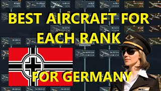 Best Plane at EVERY Rank for GERMANY - Use these planes for War Thunder Events in Air RB