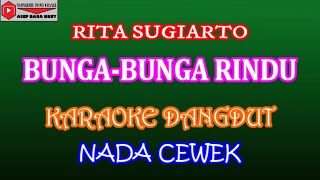 Download lagu KARAOKE DANGDUT BUNGA-BUNGA RINDU - RITA SUGIARTO (COVER) NADA CEWEK mp3 Download lagu KARAOKE DANGDUT BUNGA-BUNGA RINDU - RITA SUGIARTO (COVER) NADA CEWEK mp3