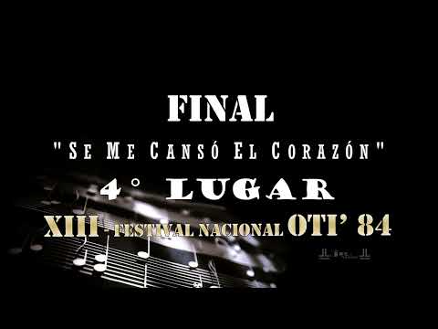 1984/septiembre/30 - Prisma / Se Me Cansó El Corazón / XIII Festival OTI