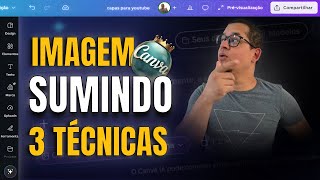 Efeito Imagem Sumindo no Canva – 3 TÉCNICAS Simples!