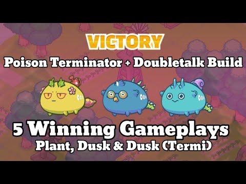 Poison Terminator + Soothing Song Build Season 20 -Axie Infinity