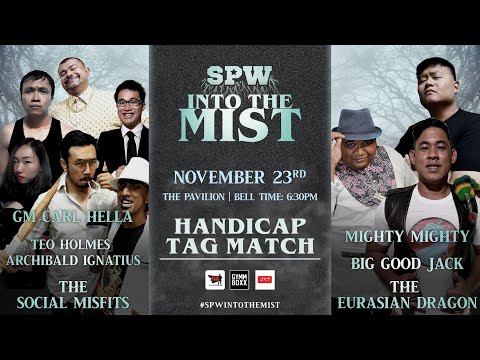 SPW Into the Mist - Handicap Elimination Match - Mighty Dragon Family vs Team Carl Hella