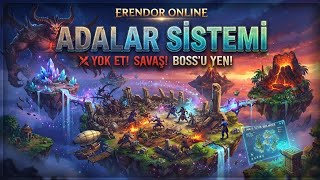Erendor Online: Adalar Sistemi ve Taktikleri