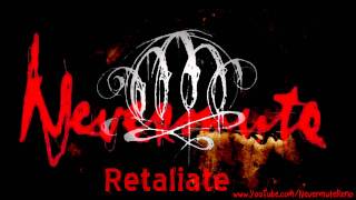 Nevermute - Retaliate