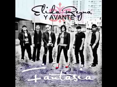 Elida Reyna Y Avante - Prefiero Morir