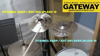 Video thumbnail for ISTANBUL AGOP / XIST ION SPLASH 10 & XIST DRY DARK SPLASH 10 by Drums Proshop GATEWAY