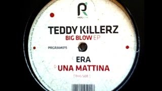 TeddyKillerz   Una Matina