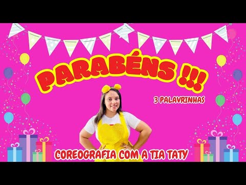 PARABÉNS - 3 PALAVRINHAS |COREOGRAFIA FÁCIL