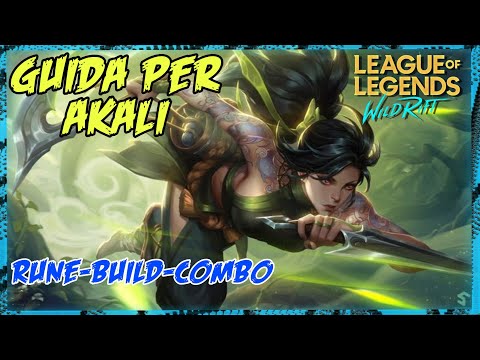 Guida Per Akali -Build Rune e  Combo| Wild Rift