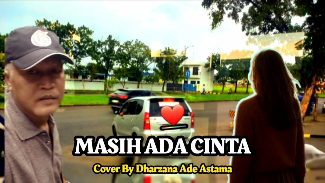 Masih Ada Cinta - Cover By Dharzana Ade Astama - Lagu Nostalgia Deddy Dores