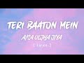 Teri Baaton Mein Aisa Uljha Jiya ( Lyrics ) | Hindi New Song