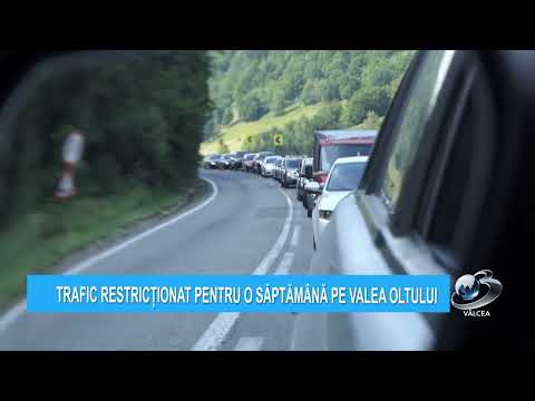TRAFIC RESTRICȚIONAT PENTRU O SĂPTĂMÂNĂ PE VALEA OLTULUI