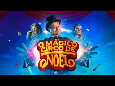2019 O Mágico Circo de Noel (Dublado) 