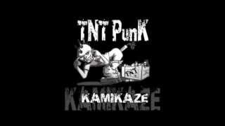 TNT PunK - Kamikaze - 01 - Punk's not dead