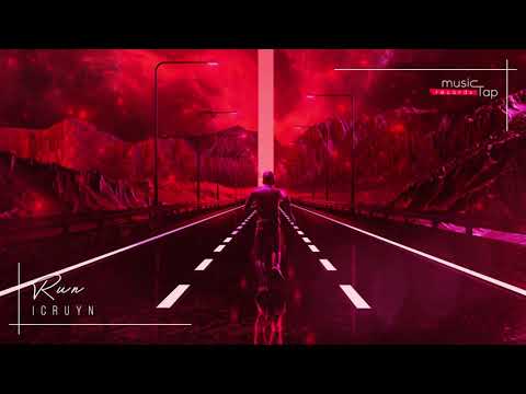 Icruyn - Run (musicTap Release)
