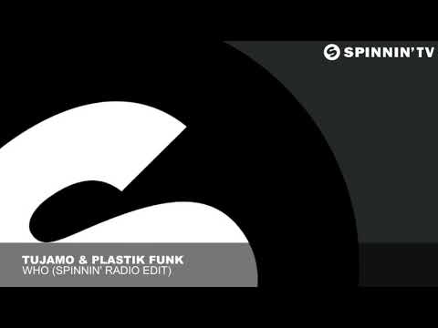 41 Tujamo & Plastik Funk   WHO Spinnin' Radio Edit