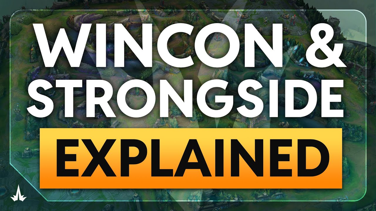 How to play around your WINCON & STRONGSIDE