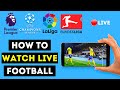 How To Watch Football Matches Live For Free (Mobile & Computer) | Legally 2024!