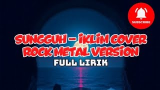 Download lagu SUNGGUH - IKLIM COVER FULL LIRIK | ROCK METAL VERSION PALING POPULER | LAGU COVER MALAYSIA TRENDING mp3 Download lagu SUNGGUH - IKLIM COVER FULL LIRIK | ROCK METAL VERSION PALING POPULER | LAGU COVER MALAYSIA TRENDING mp3