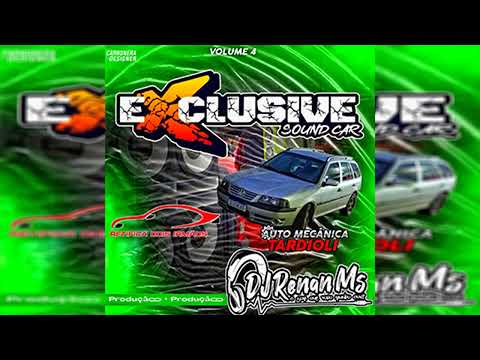 CD EXCLUSIVE SOUD CAR VOLUME 4 DE CASSILANDIA-MS - DJ RENAN MS