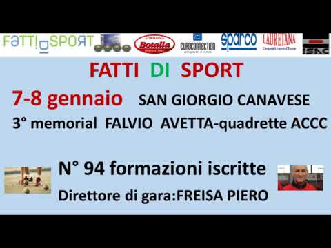 Bocce :  3 Memorial Flavio Avetta - 7/8 Gennaio 2023 - San Giorgio C.se (TO)