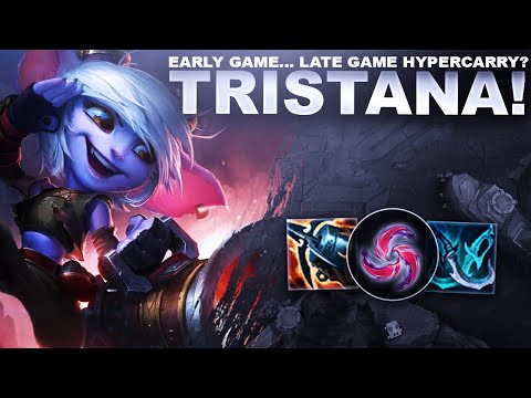 TRISTANA IS AN EARLY GAME BUT LATE GAME HYPERCARRY? WHAT? - League & Chill | League of Legends