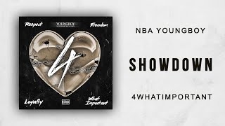NBA YoungBoy - Showdown (4 What Important)