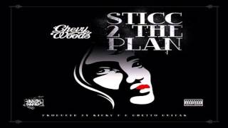 Chevy Woods - Sticc 2 The Plan (Official Audio)