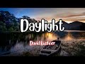 David Kushner - Daylight (Lyrics)