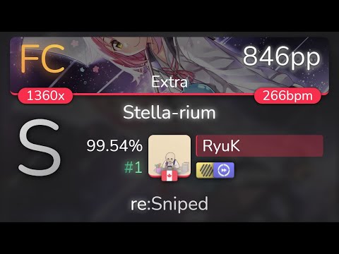 RyuK | Kano - Stella-rium [Extra] +HDDT 99.54% {#1 846pp FC} - osu!