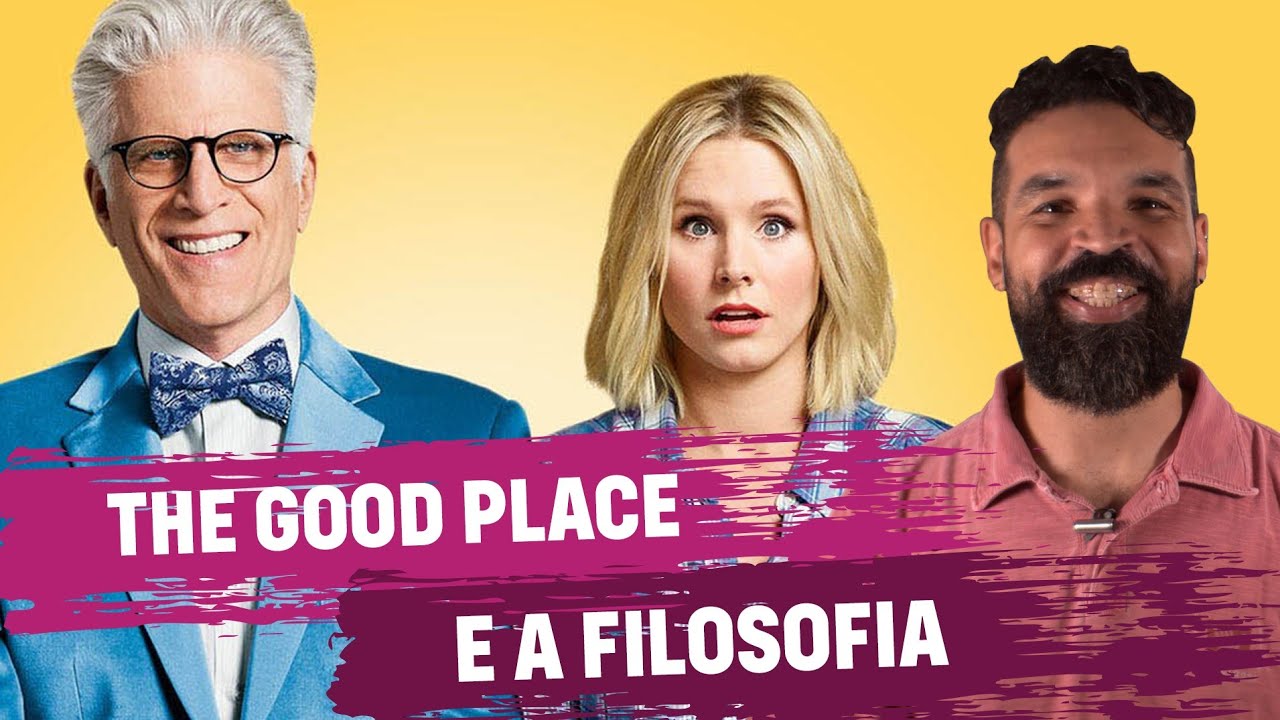 The Good Place e a Filosofia