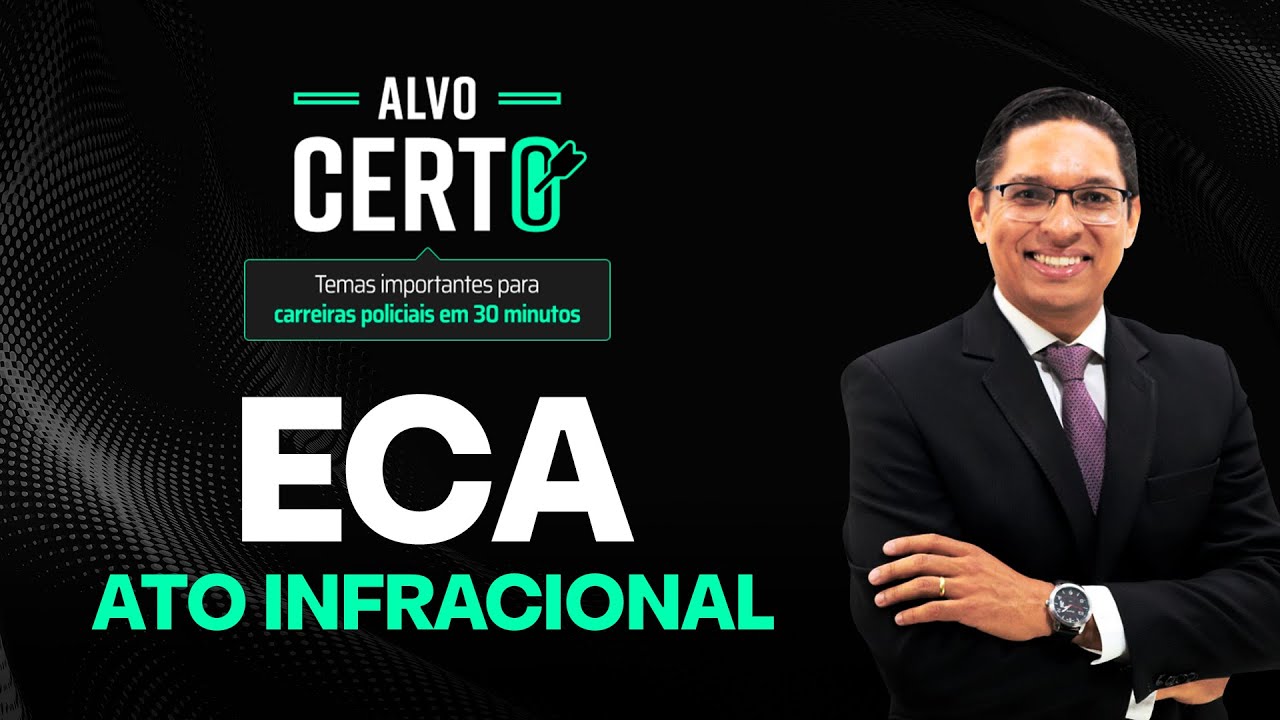 Ato Infracional - Estatuto da Criança e do Adolescente