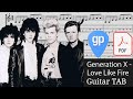 Generation X - Love Like Fire Guitar Tabs [TABS]