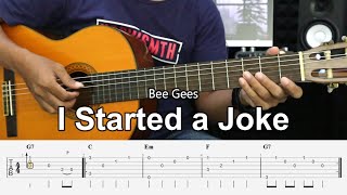 I Started a Joke âae Bee Gees - Fingerstyle Guitar Tutorial + TAB &amp; Lyrics