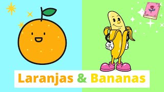 ⭐Laranjas e Bananas - Música para crianças em português - Canções infantis com letra PT PT