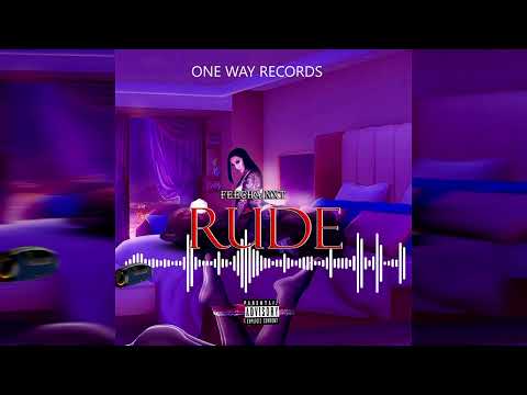 Feecha Nxt -Rude (Official Audio)
