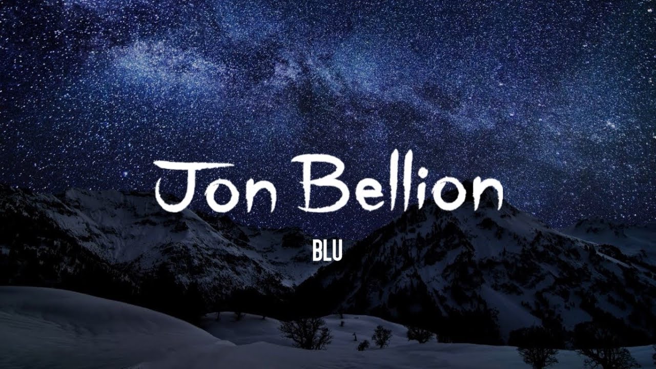 Jon Bellion - Blu (Lyrics)