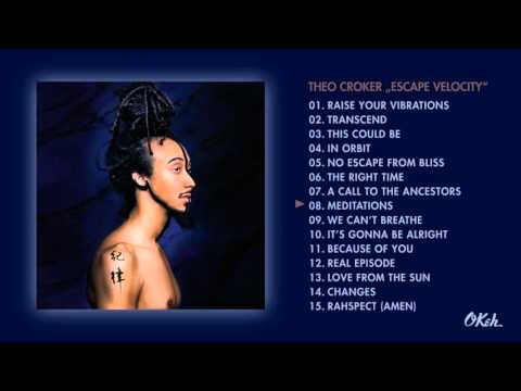 Theo Croker - Escape Velocity // Album Preview Player