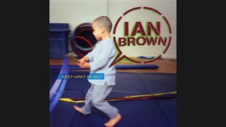 Ian Brown - Lovebug [B-Side] 2004