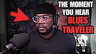 And then I Heard... Blues Traveler “Hook” | First Reaction