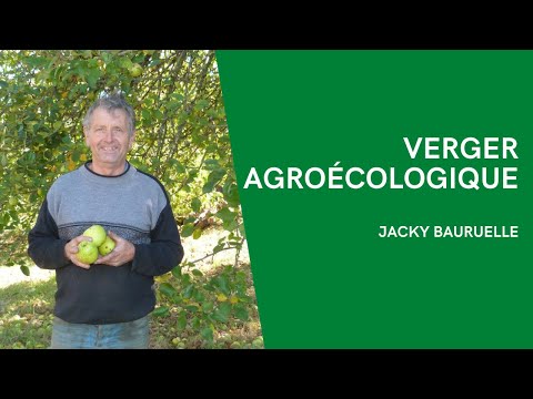 , title : 'Gestion d’un verger agroécologique - Jacky Bauruelle'