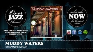 Muddy Waters - Streamline Woman