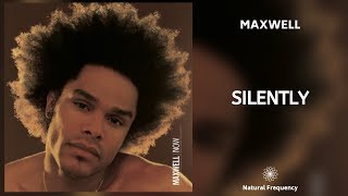 Maxwell - Silently (432Hz)